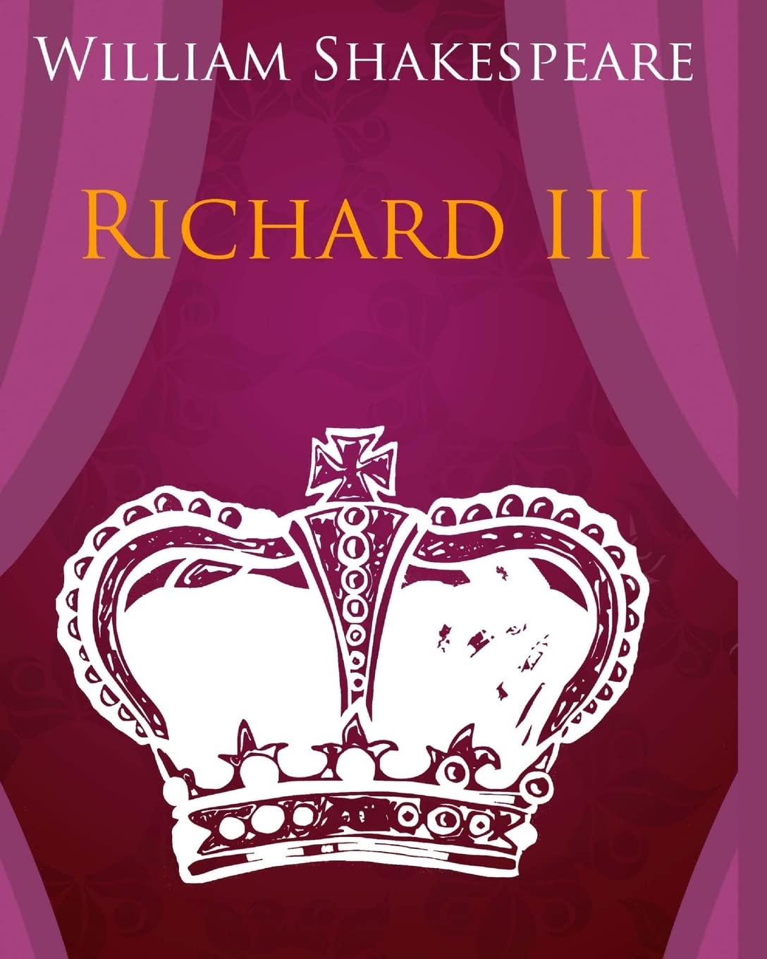 Richard Iii In Plain And Simple English: A Modern Translation And The Original Version,Used