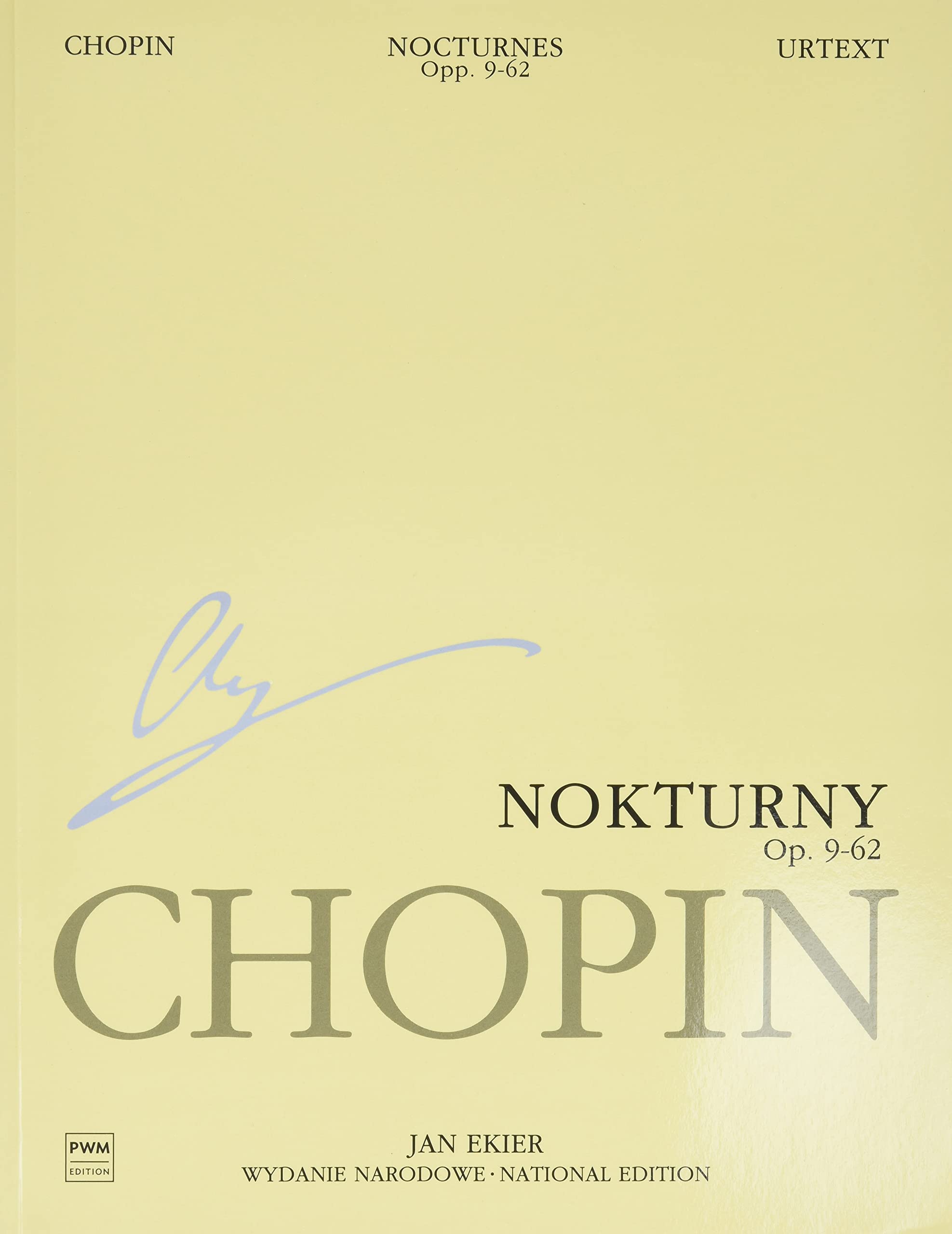 Nocturnes: Chopin National Edition 5A, Vol. 5 (Series A: Works Published During Chopin'S Lifetime / Serie A: Utwory Wydane Za Zy