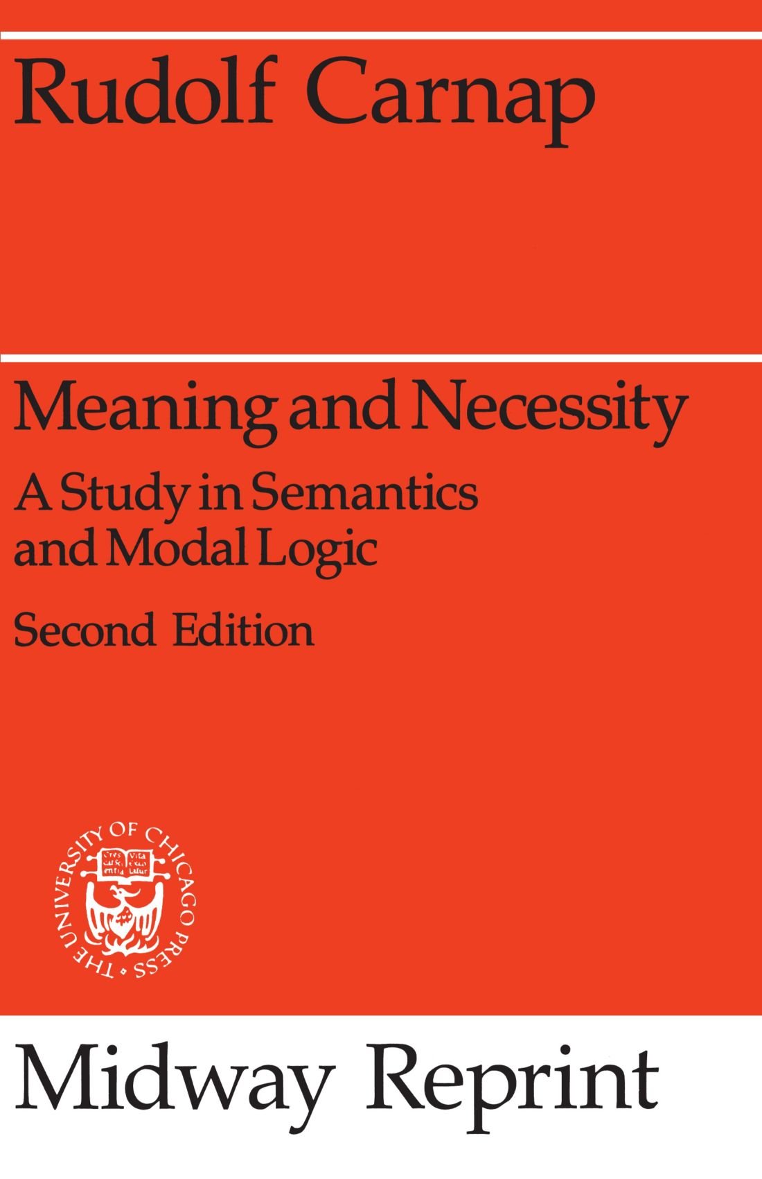 Meaning and Necessity: A Study in Semantics and Modal Logic (Midway Reprints),Used
