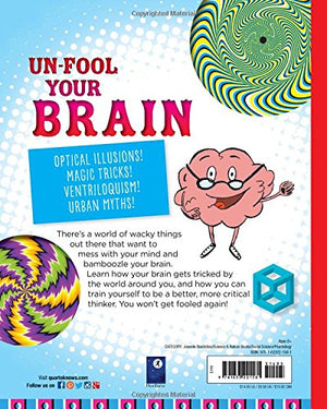 Fooled Ya!: How Your Brain Gets Tricked by Optical Illusions, Magicians, Hoaxes & More,Used