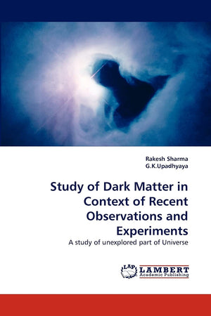 Study of Dark Matter in Context of Recent Observations and Experiments: A study of unexplored part of Universe,Used