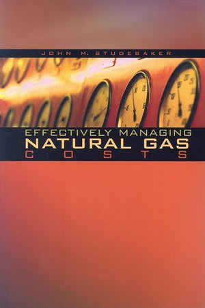 Effectively Managing Natural Gas Costs,Used