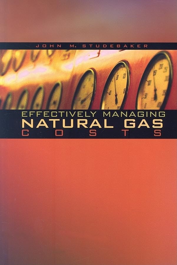 Effectively Managing Natural Gas Costs,Used
