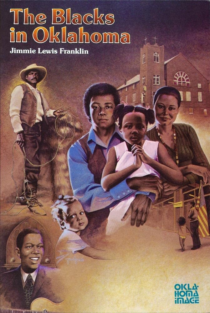 Blacks In Oklahoma (The Newcomers To A New Land Series),Used