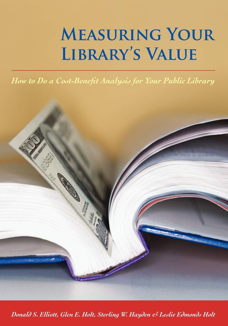 Measuring Your Library'S Value: How To Do A Costbenefit Analysis For Your Public Library,New