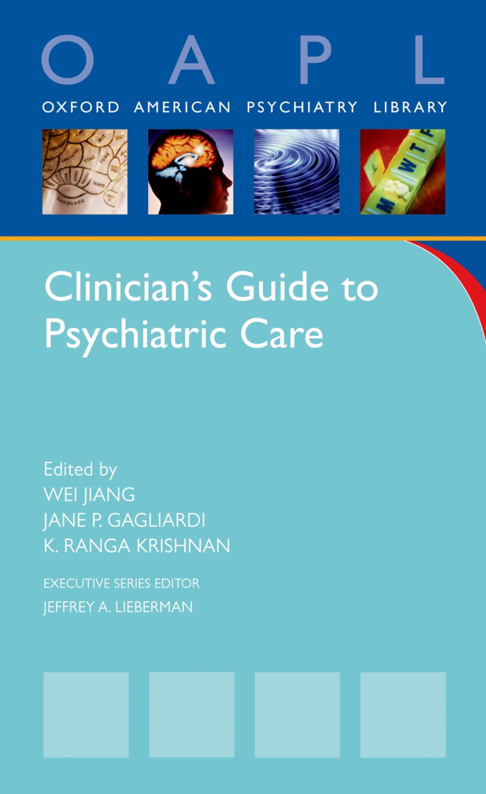 Clinician'S Guide To Psychiatric Care (Oxford American Psychiatry Library),New