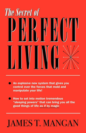 The Secret Of Perfect Living,New