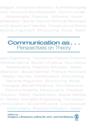 Communication as ...: Perspectives on Theory,New