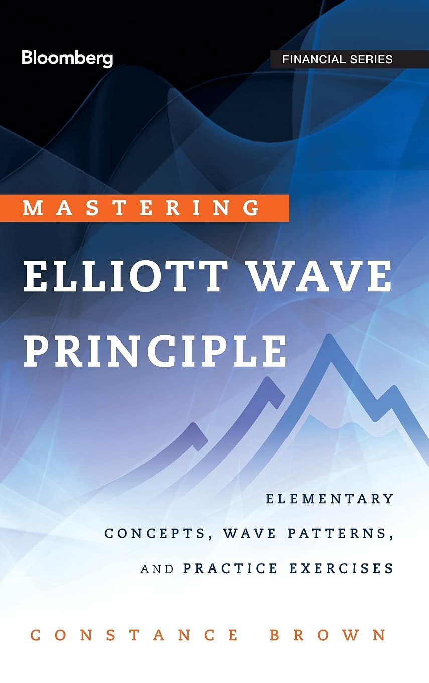 Mastering Elliott Wave Principle: Elementary Concepts, Wave Patterns, and Practice Exercises,Used