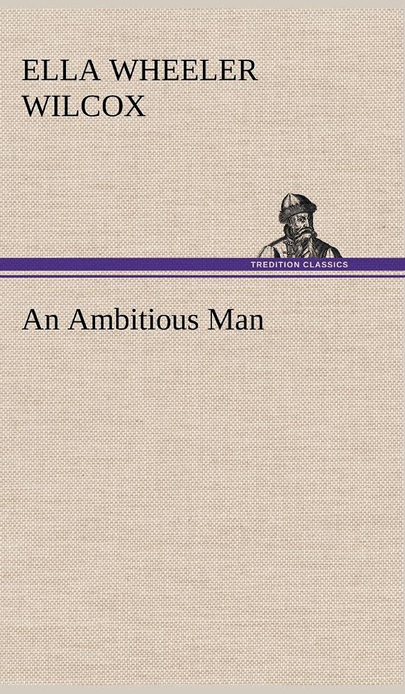 An Ambitious Man,Used