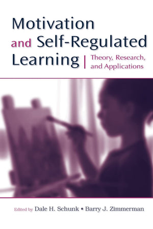 Motivation And Selfregulated Learning: Theory, Research, And Applications
