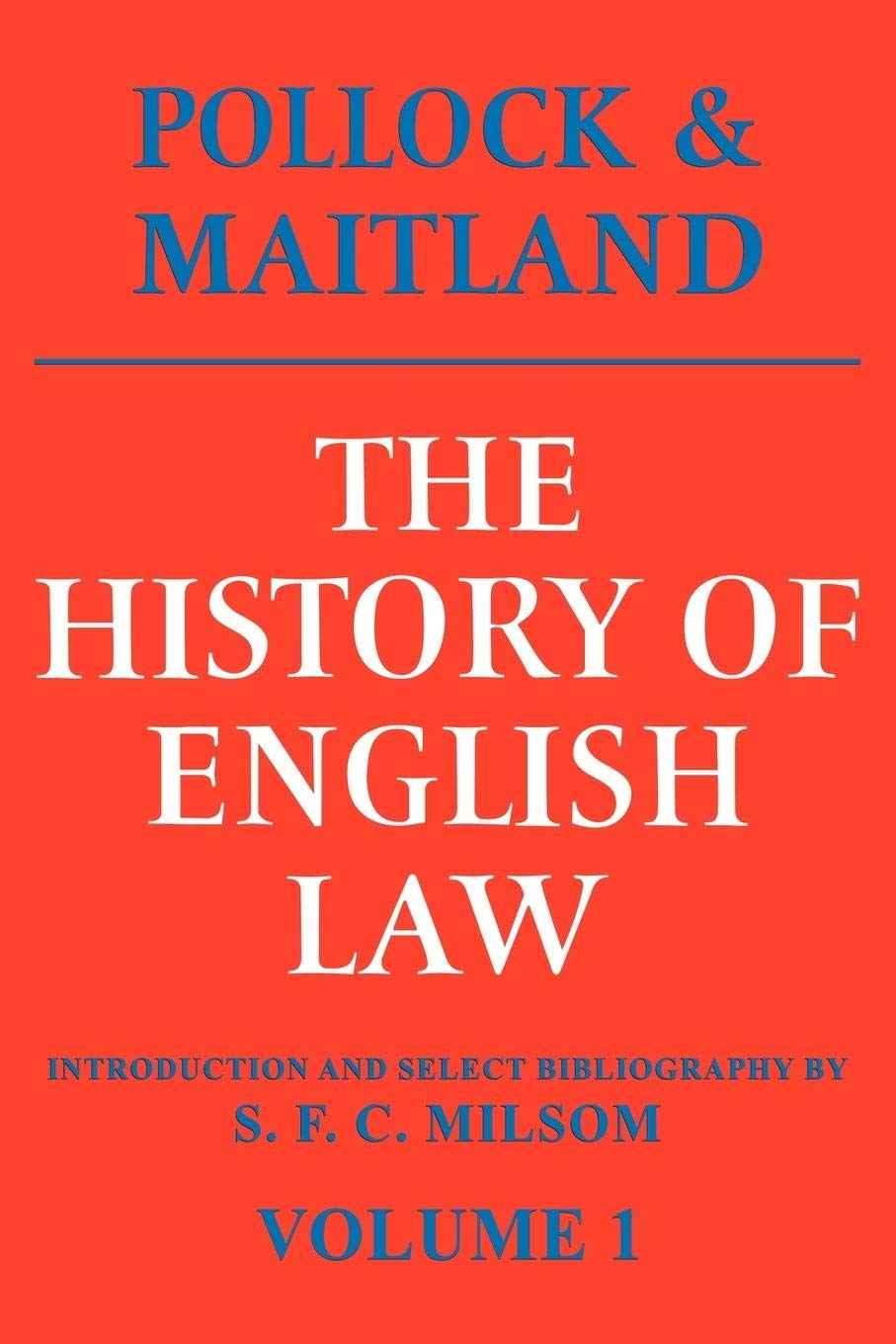 The History of English Law, Volume 1: Before the Time of Edward I,Used