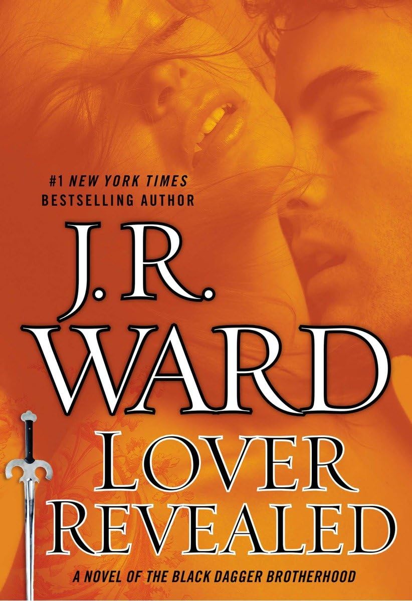 Lover Revealed: A Novel Of The Black Dagger Brotherhood