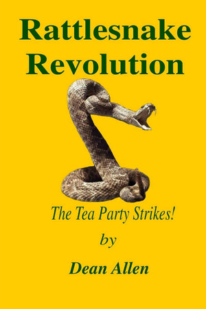 Rattlesnake Revolution: The Tea Party Strikes!,Used