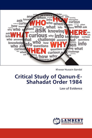 Critical Study of QanunEShahadat Order 1984: Law of Evidence,Used