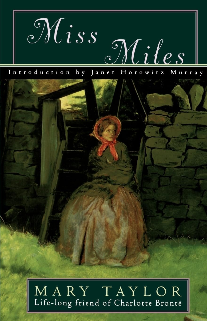 Miss Miles: or, A Tale of Yorkshire Life 60 Years Ago,New