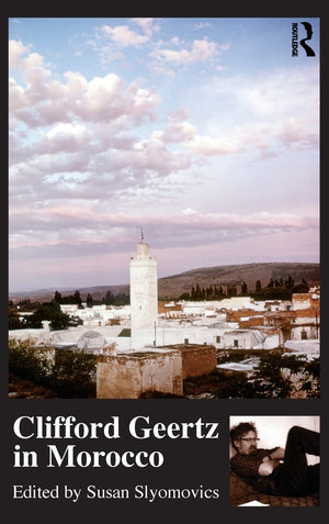 Clifford Geertz in Morocco,Used