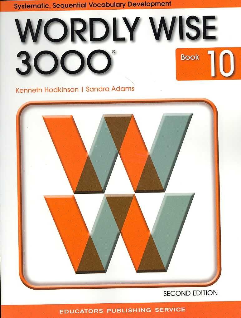 Wordly Wise 3000: Systematic, Sequential Vocabulary Development, Grade 10 Student Book, 2nd Edition,New