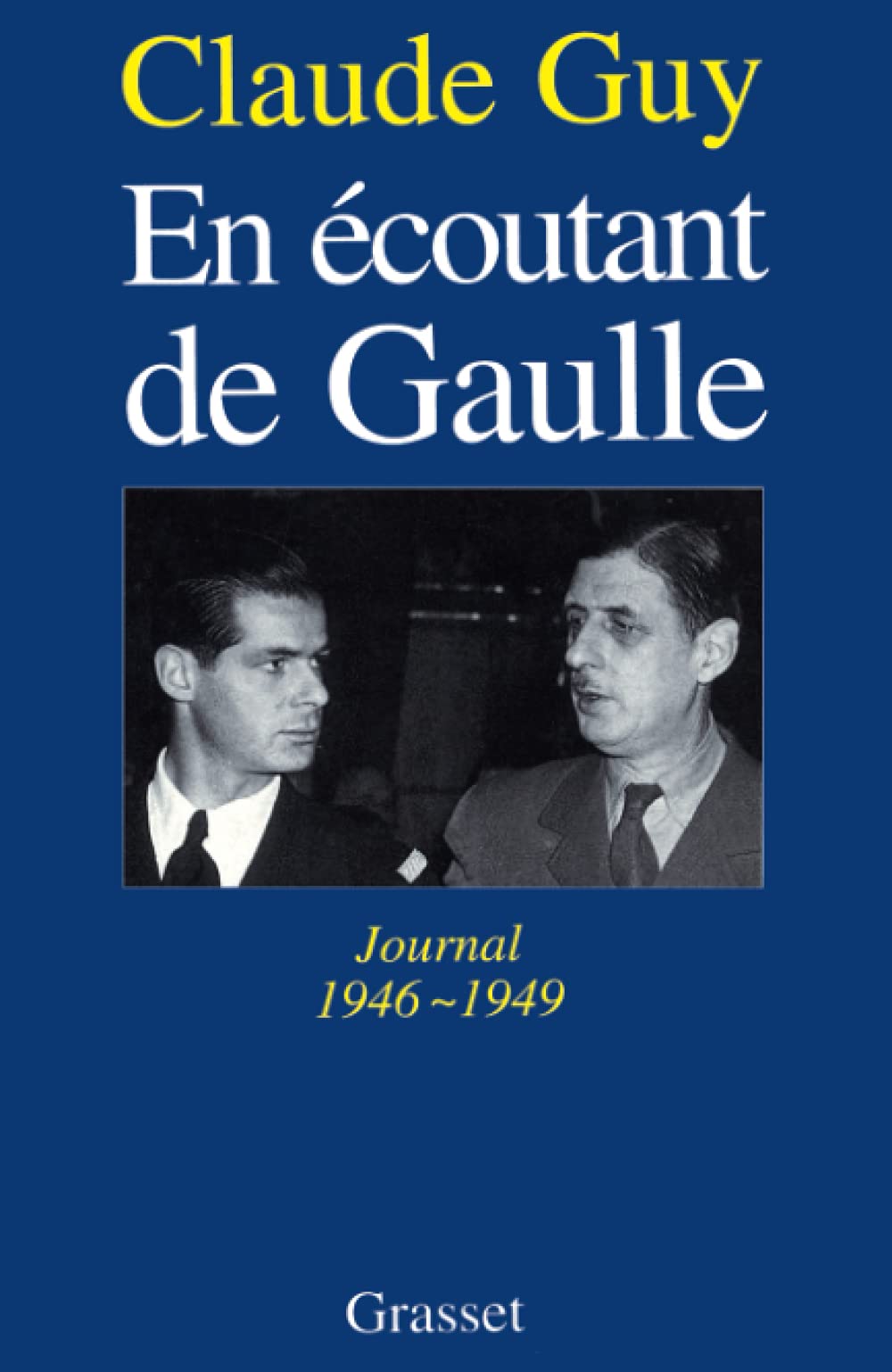 En coutant De Gaulle,New