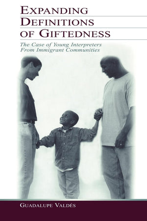 Expanding Definitions of Giftedness (Educational Psychology Series),New