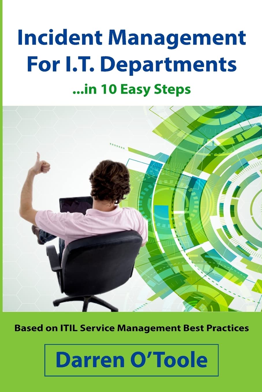 Incident Management for I.T. Departments,Used