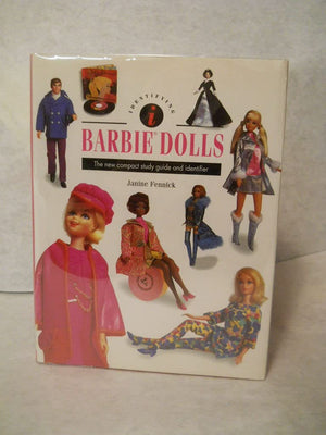 Identifying Barbie Dolls: The New Compact Study Guide and Identifier (Identifying Guide Series),Used