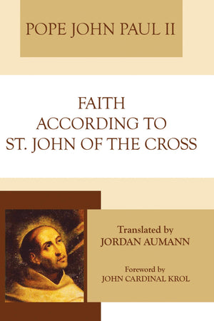 Faith According To Saint John Of The Cross,Used