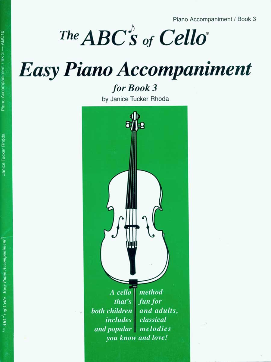 Abc18  The Abcs Of Cello Easy Piano Accompaniment  Book 3,New