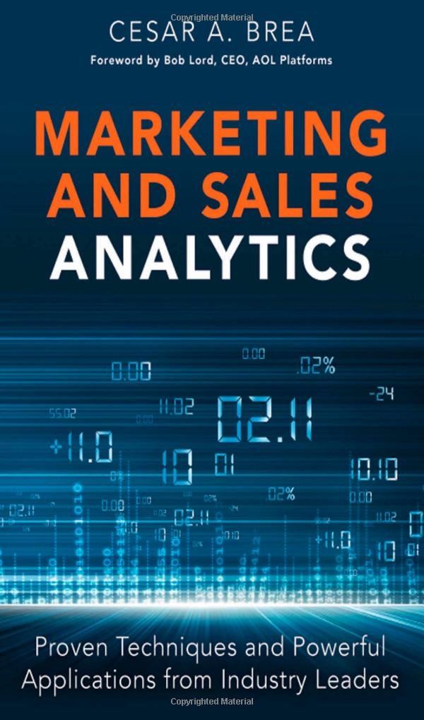 Marketing and Sales Analytics: Proven Techniques and Powerful Applications from Industry Leaders,Used