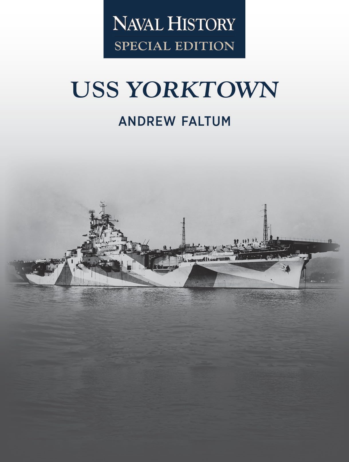 Uss Yorktown: Naval History Special Edition