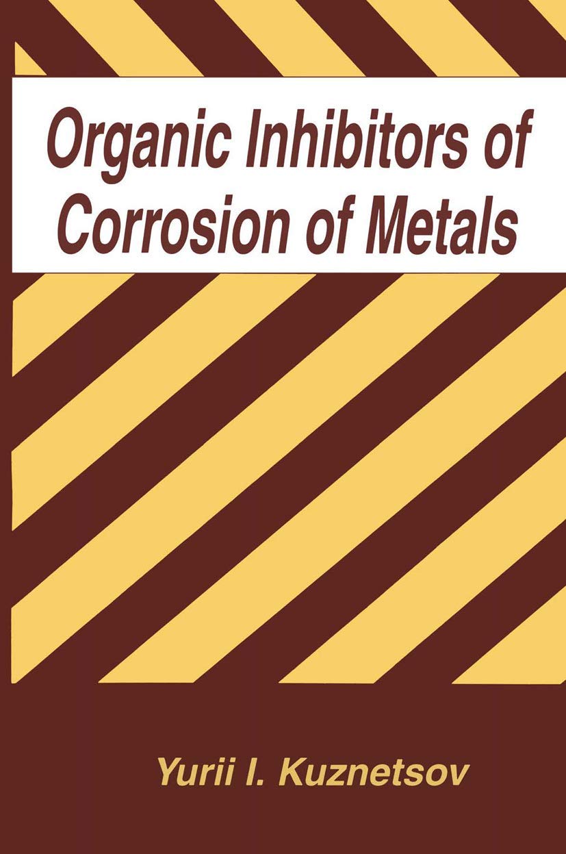 Organic Inhibitors of Corrosion of Metals (The Language of Science),Used