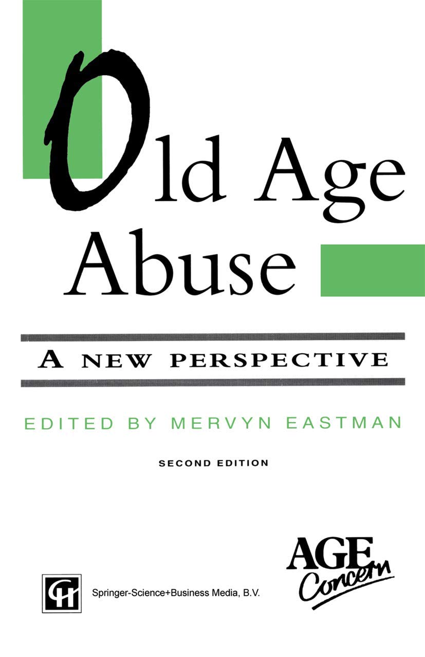 Old Age Abuse: A new perspective,Used