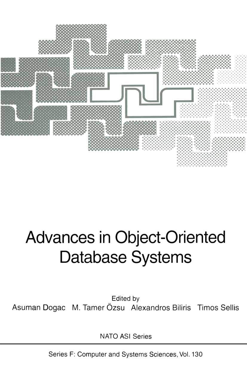 Advances in ObjectOriented Database Systems (NATO ASI Subseries F:, 130),Used