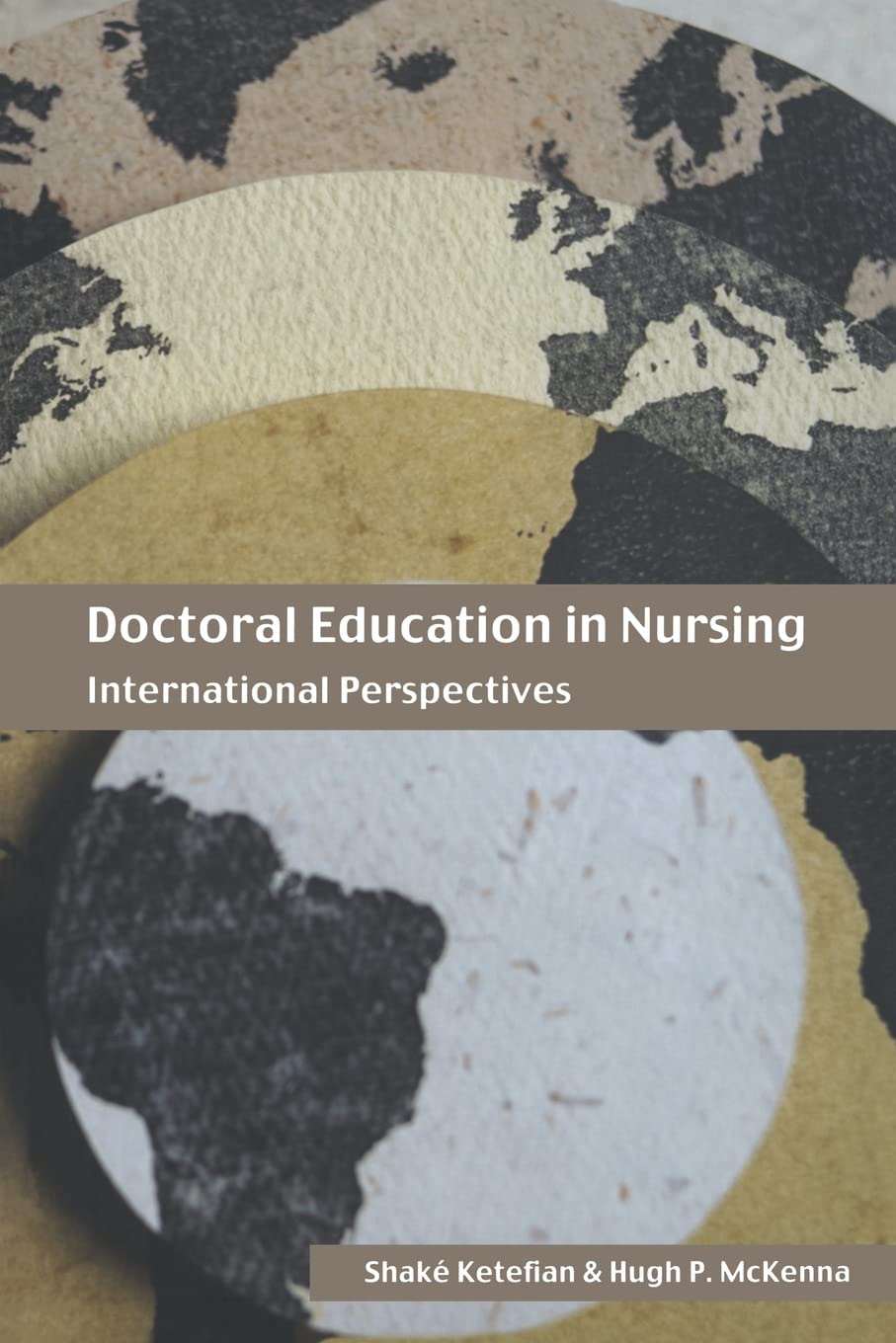 Doctoral Education In Nursing,New