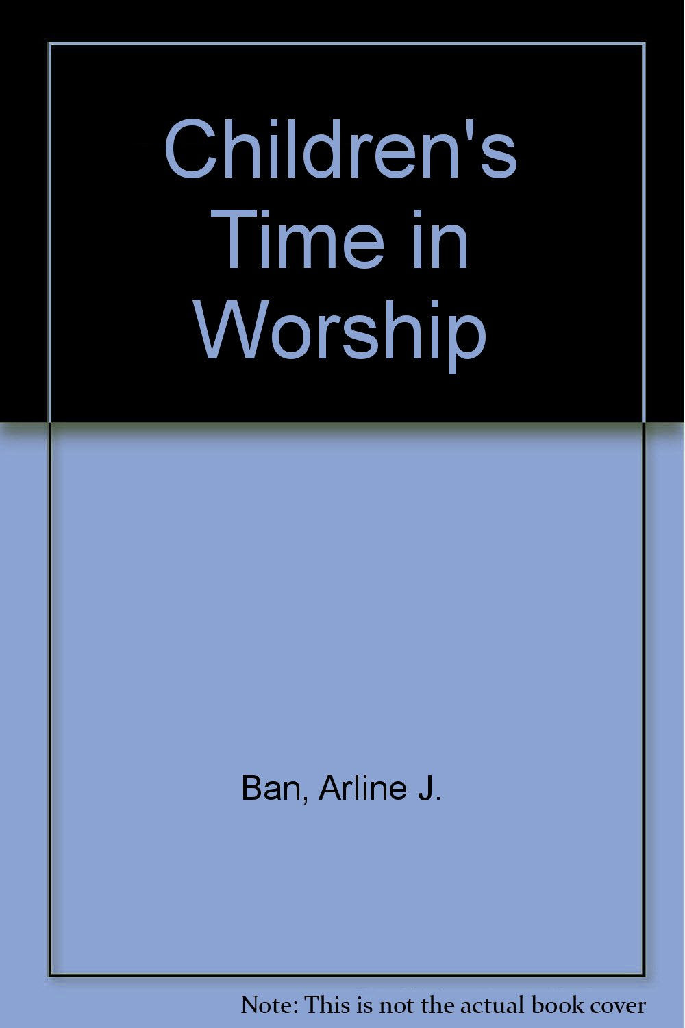 Children's Time in Worship,Used