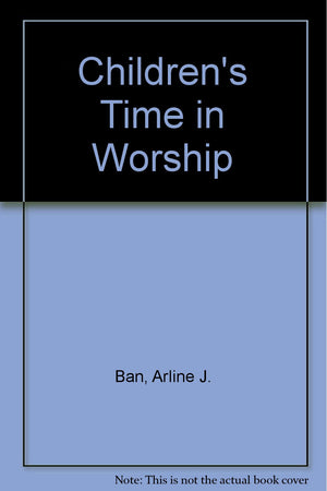 Children's Time in Worship,Used