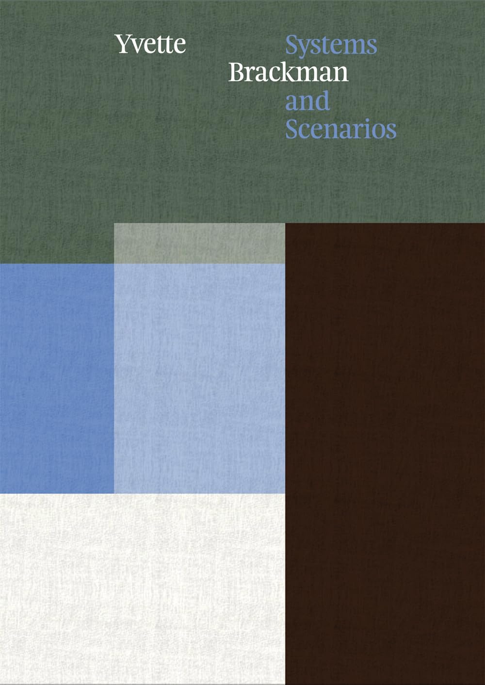 Yvette Brackman: Systems And Scenarios,Used
