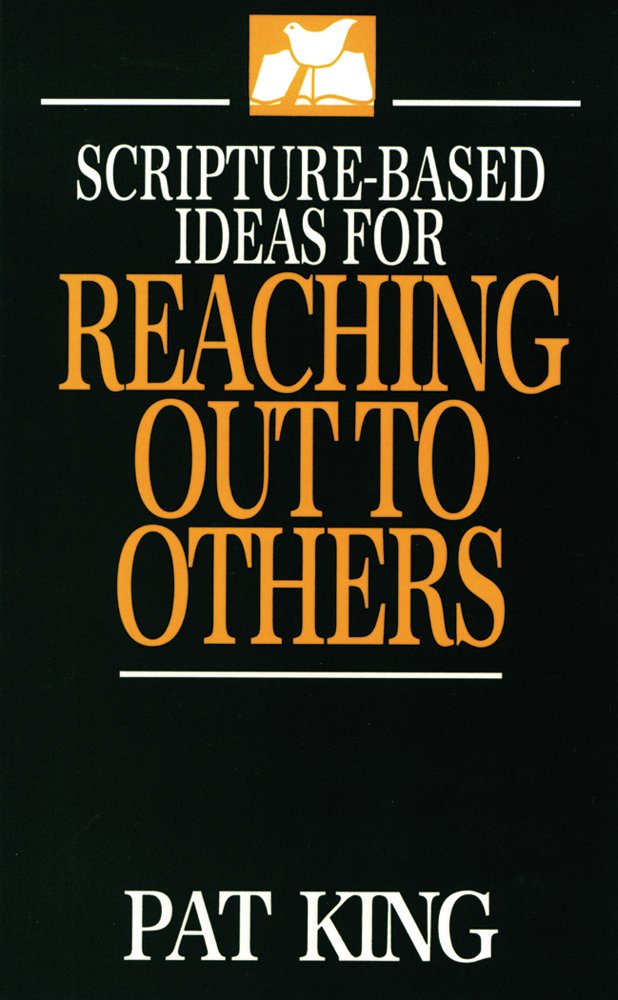ScriptureBased Ideas for Reaching Out to Others,Used