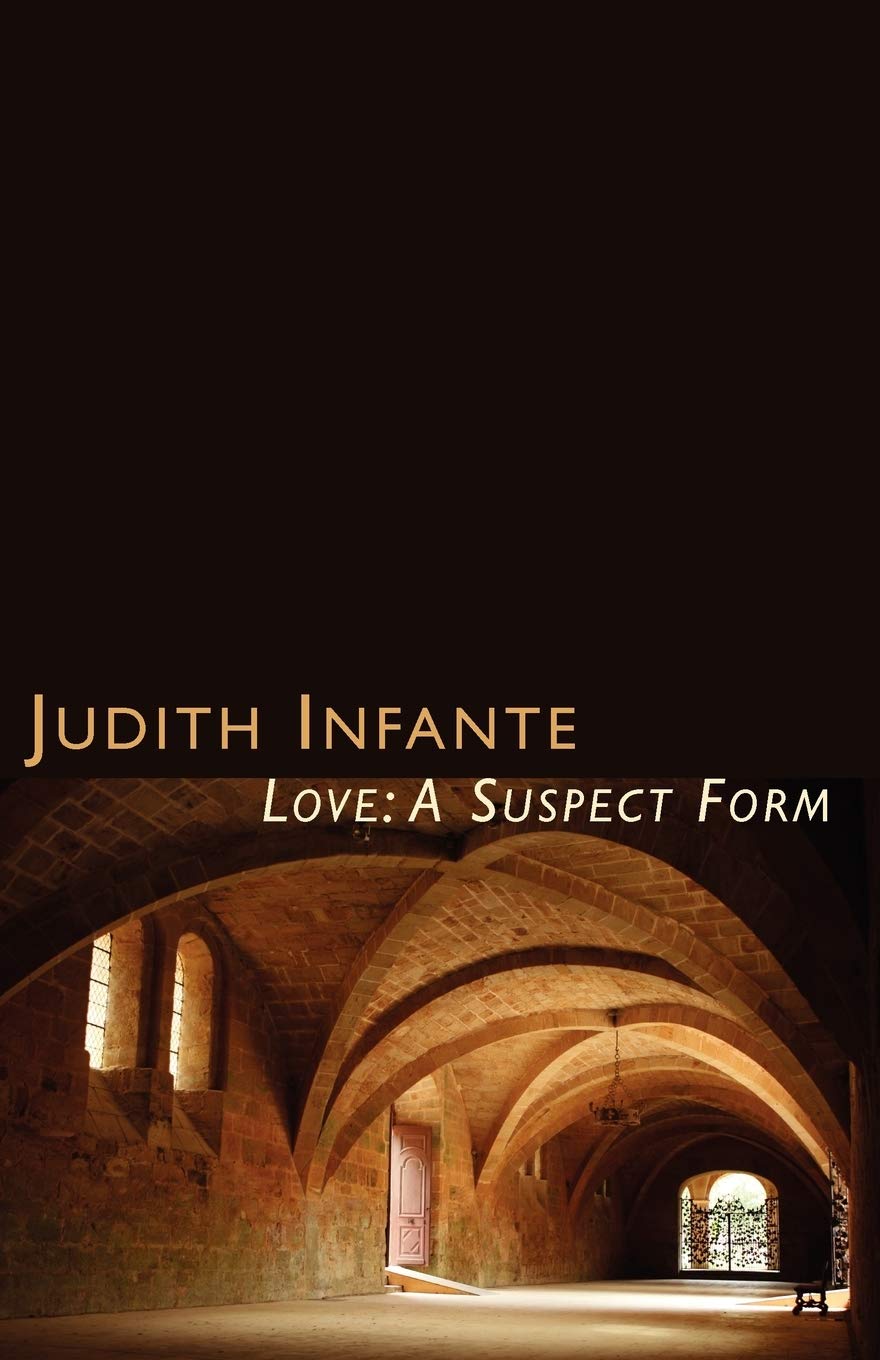 Love: a Suspect Form Heloise and Abelard,Used