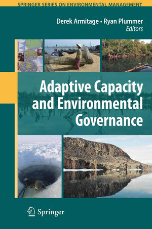 Adaptive Capacity and Environmental Governance (Springer Series on Environmental Management),Used