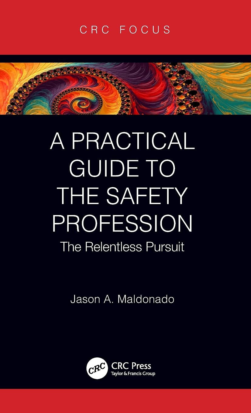 A Practical Guide to the Safety Profession (CRC Focus),Used