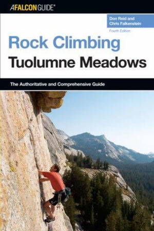 Rock Climbing Tuolumne Meadows (Regional Rock Climbing Series),Used