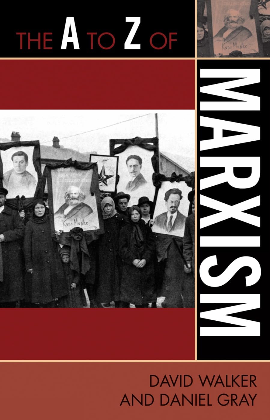 The A To Z Of Marxism (Volume 69) (The A To Z Guide Series, 69),Used