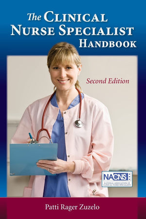 The Clinical Nurse Specialist Handbook,Used