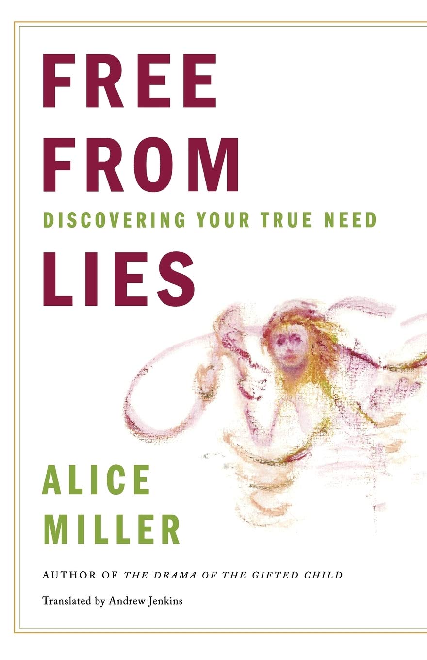 Free from Lies: Discovering Your True Needs,Used