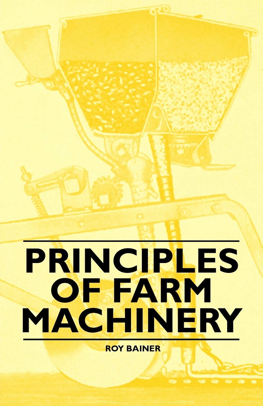Principles Of Farm Machinery,Used