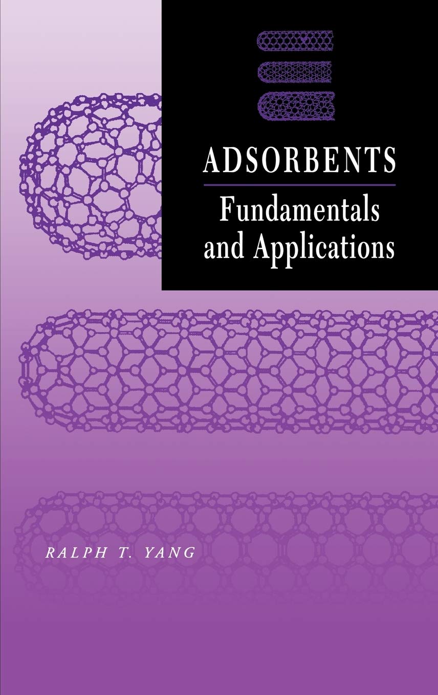 Adsorbents: Fundamentals And Applications
