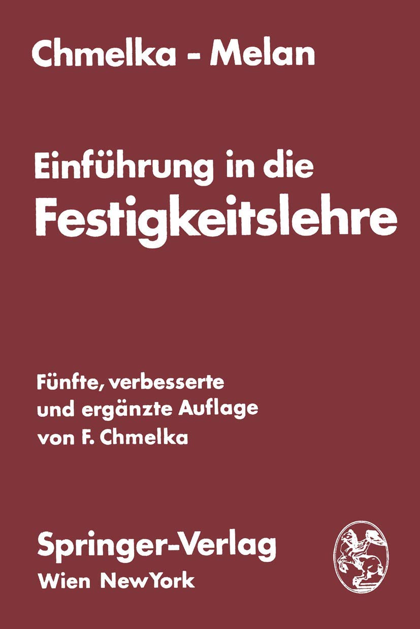 Einfhrung In Die Festigkeitslehre Fr Studierende Des Bauwesens (German Edition),Used