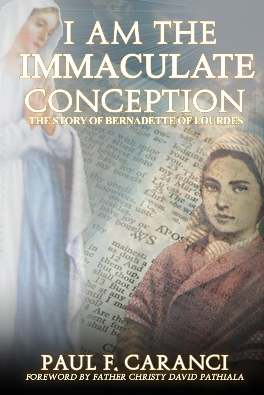I Am the Immaculate Conception: The Story of Bernadette of Lourdes (Marian Apparition Series),Used