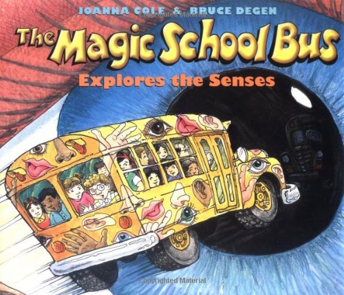 The Magic School Bus Explores The Senses